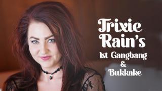 2021 Edit:  Trixie Rainn's 1st Gangbang & Bukkake!